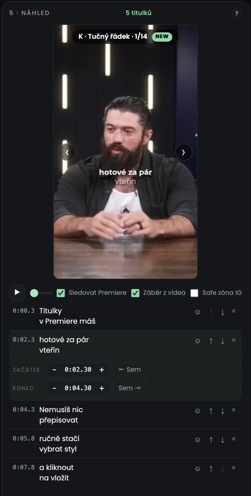 Panel Yan Captions 2.6: Přesné časování: Začátek a Konec, tlačítko „Sem“